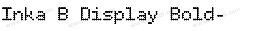 Inka B Display Bold字体转换